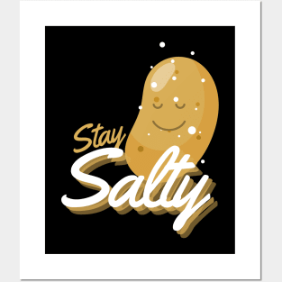 Stay Salty Funny Salty Potato Posters and Art